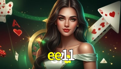 ee11 Casino: Jogue Online e Ganhe Grandes Prêmios